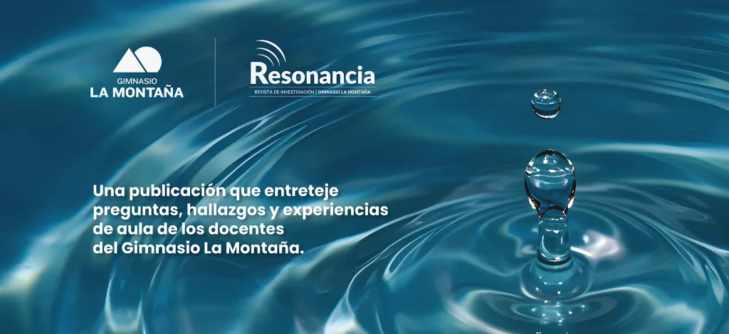 Resonancia - Revista de investigación del Gimnasio La Montaña